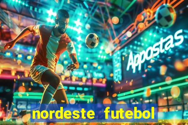 nordeste futebol net vip